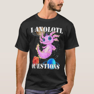Girl Pastel Goth Cute Axolotl  I Axolotl Questions T-Shirt