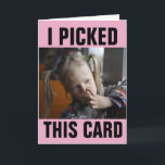 GIRL PICKING NOSE FUNNY BIRTHDAY CARDS<br><div class="desc">I PICKED THIS CARD JUST FOR YOU BIRTHDAY CARD..</div>