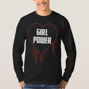 Girl Power Cute Feminist Empowerment Female Equali T-Shirt