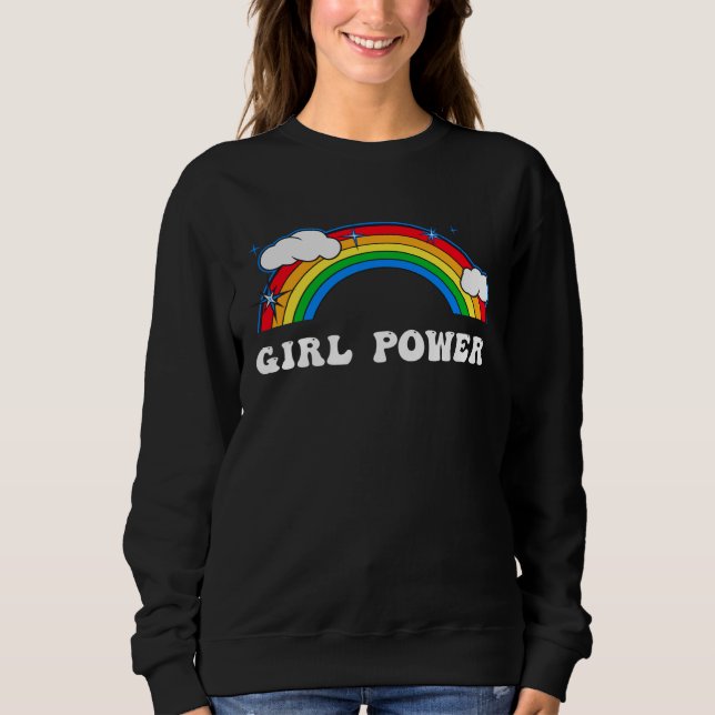 Girl Power Cute Girls Rainbow Vibe Feminist Table Sweatshirt (Front)