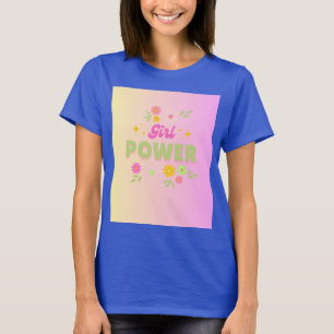Girl power design  T-Shirt