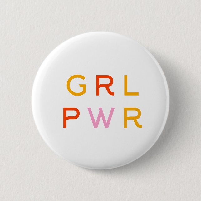 Girl Power | GRL PWR | Modern Feminist | Minimal 6 Cm Round Badge (Front)