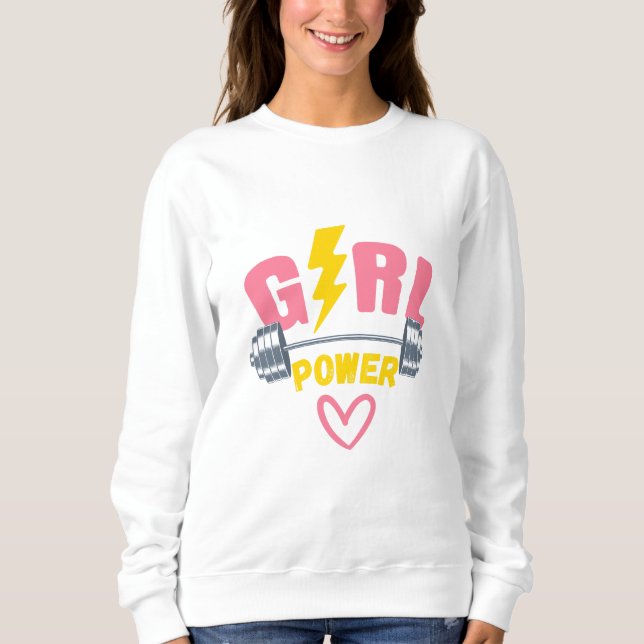 girl power print T-Shirt Sweatshirt (Front)