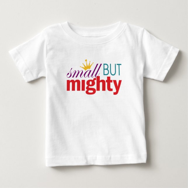 Girl Power - Small But Mighty dress Baby T-Shirt (Front)