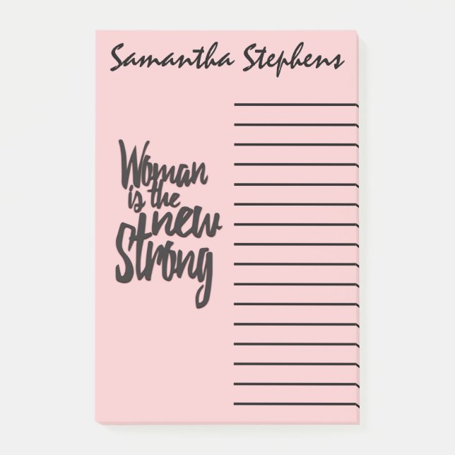 Girl Power Woman is the New Strong in Pink Black Post-it Notes (Front)
