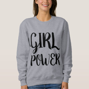 GIRL POWER WOMENS T-SHIRTS SWEATSHIRTS
