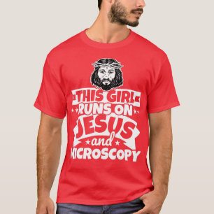 Girl runs on Jesus and Microscopy T-Shirt