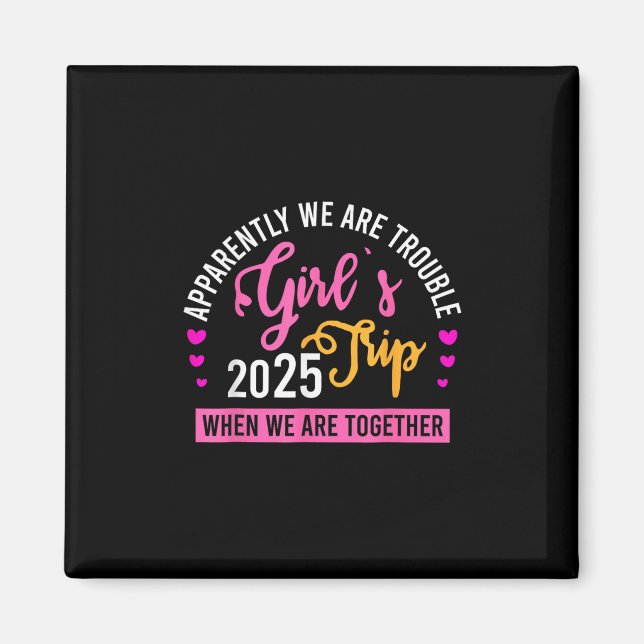 Girl’s Trip 2025 Summer Beach Weekend Vacation Wom Magnet (Front)