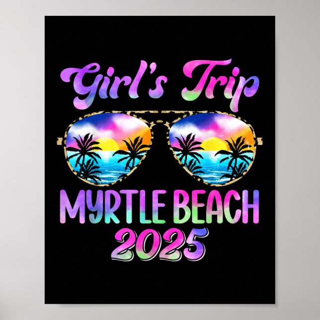 Girl’s Trip Myrtle Beach 2025 Summer Beach Weekend Poster (Front)
