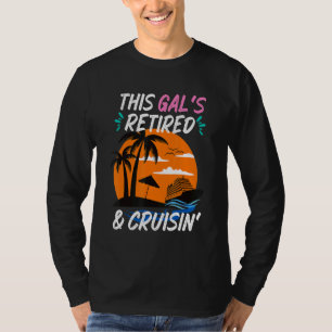 girl senior retired cruising funny 2022 holiday fa T-Shirt