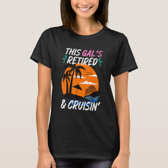girl senior retired cruising funny 2022 holiday fa T-Shirt (Front)