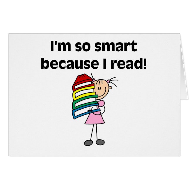 Girl Smart Because I Read (Front Horizontal)