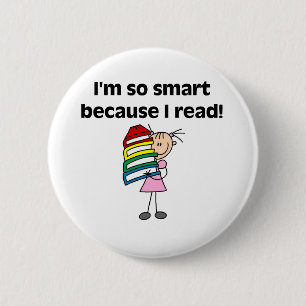 Girl Smart Because I Read 6 Cm Round Badge