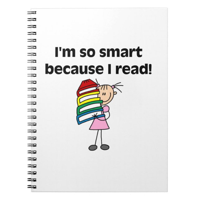 Girl Smart Because I Read Spiral Notebook (Front)