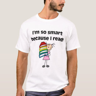 Girl Smart Because I Read Tshirts and Gifts