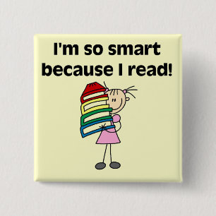 Girl Smart Because I Read Tshirts and Gifts 15 Cm Square Badge