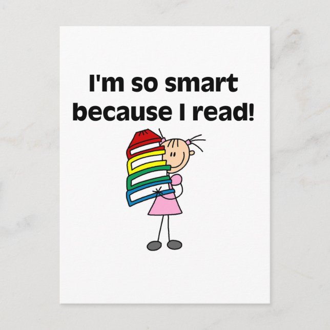 Girl Smart Because I Read Tshirts and Gifts Postcard (Front)