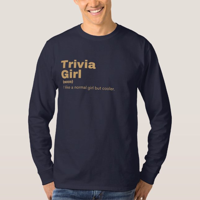  Girl - Trivia T-Shirt (Front)