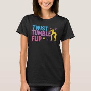 Girl Tumbling Gear Gymnast Gymnastics  Tumbler  15 T-Shirt