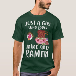 Girl who loves anime and ramen  T-Shirt