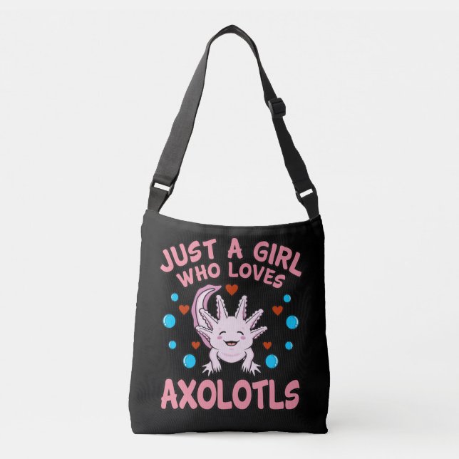 Girl Who Loves Axolotls Kawaii Animal Axolotl Love Crossbody Bag (Front)