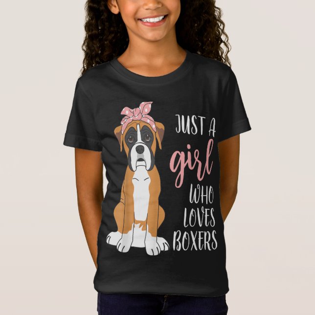 Girl Who Loves Boxers Funny Boxer Dog Lover T-Shir T-Shirt (Front)
