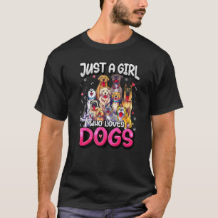 Girl Who Loves Dogs Pug Shepherd Beagle Maltese Ch T-Shirt