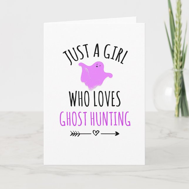 Girl Who Loves Ghost Hunting Ghost Hunter Girls Card (Front)