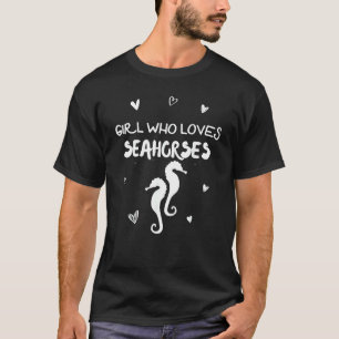 Girl Who Loves Seahorses Small Marine Fish T-Shirt