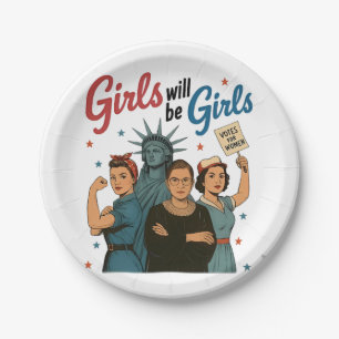 Girl Will Be Girl Feminism Equality Womens rights Paper Plate