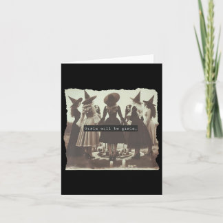 Girl Will Be Girl Funny Witch Witchy Vibes Hallowe Card