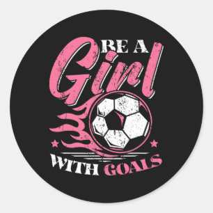 Girl With Goals Women Soccer Player Classic Round Sticker