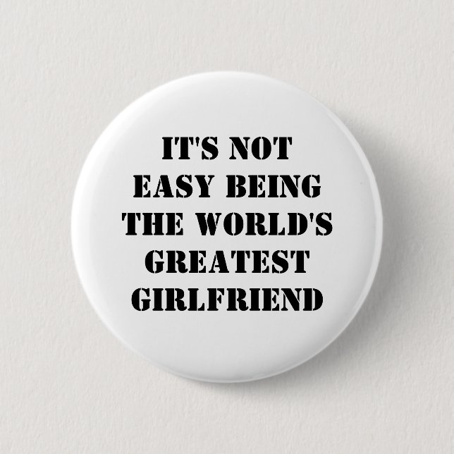 Girlfriend 6 Cm Round Badge (Front)