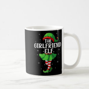 Girlfriend Elf Christmas Girls Women Elf Squad Xma Coffee Mug