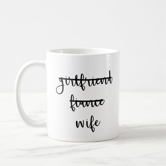 Girlfriend, Fiancé, Wife Coffee Mug (Left)