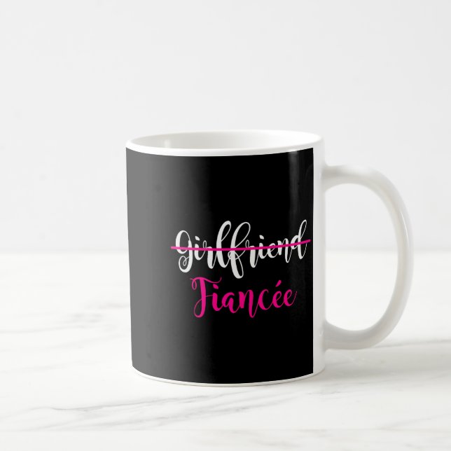Girlfriend Fiancee Shirt Engagement Party Couple T Coffee Mug (Right)
