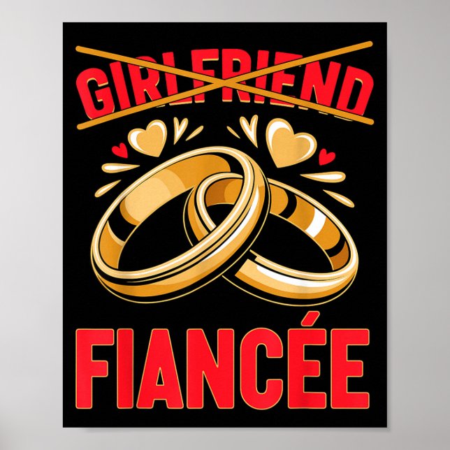 Girlfriend fiancée wife bride engaged engagement  poster (Front)