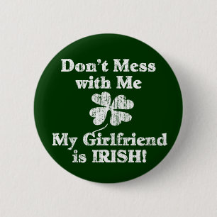 Girlfriend is Irish 6 Cm Round Badge