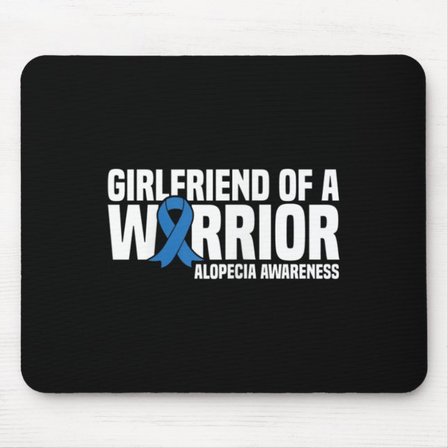 Girlfriend of a Warrior Blue Ribbon Alopecia Aware Mouse Pad (Front)