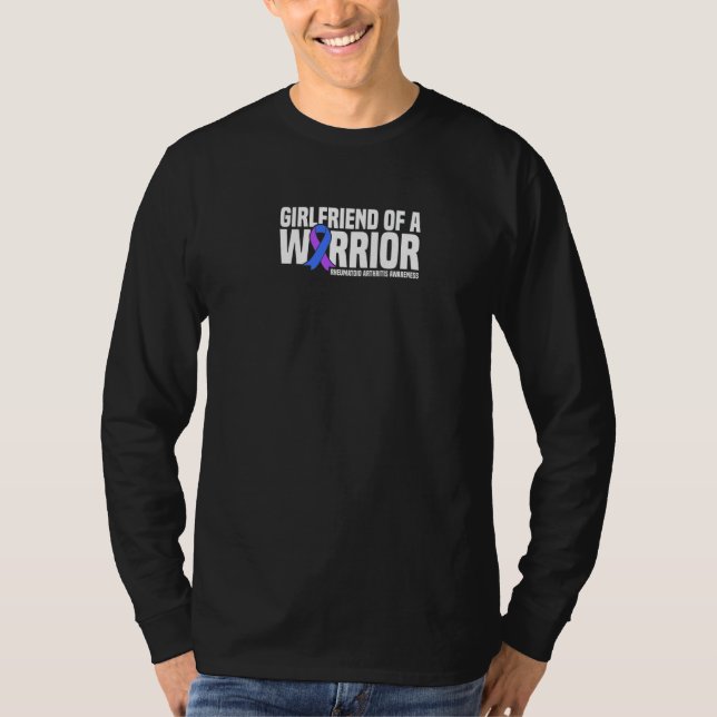 Girlfriend Of A Warrior Rheumatoid Arthritis Aware T-Shirt (Front)