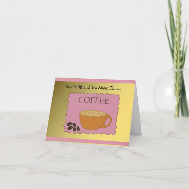 Girlfriend, Time to do Coffee Card (Front)