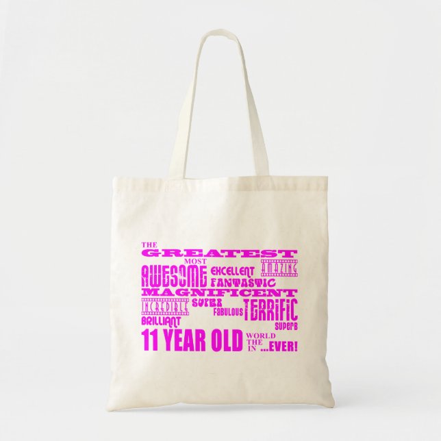 Girls 11th Birthdays : Pink Greatest 11 Year Old Tote Bag (Front)