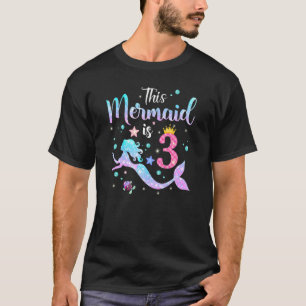 Girls 3rd Birthday This Mermaid Is 3 Years Old Kid T-Shirt