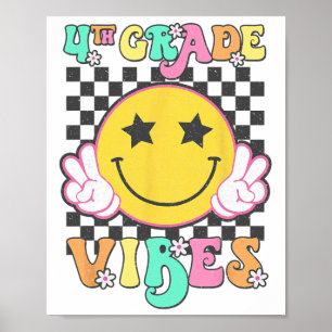 Girls 4th Grade Vibes Smile Face Byck To School Fo Poster
