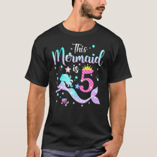 Girls 5th Birthday This Mermaid Is 5 Years Old Cos T-Shirt