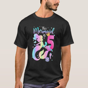 Girls 5th Birthday This Mermaid Is 5 Years Old Kid T-Shirt