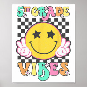 Girls 5th Grade Vibes Smile Face Byck To School Fi Poster