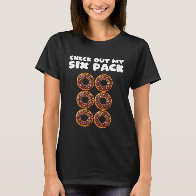 Girls 6 Pack Chocolate Donut Abs Apparel  Gym T-Shirt (Front)
