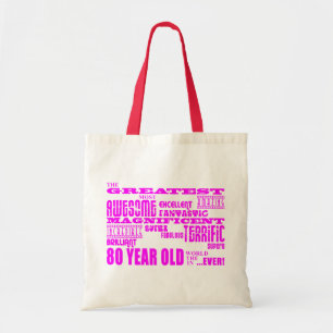 Girls 80th Birthdays Pink : Greatest Eighty Tote Bag