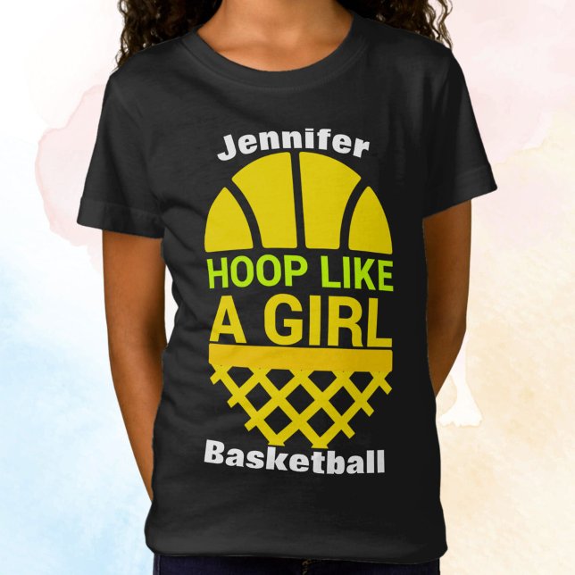 Girls Basketball Hoop Like A Girl T-Shirt (Hoop like a girl tee)